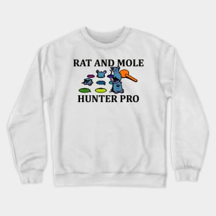 rat and mole hunter pro Crewneck Sweatshirt